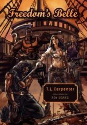 Freedom's Belle(English, Paperback, Carpenter T L)