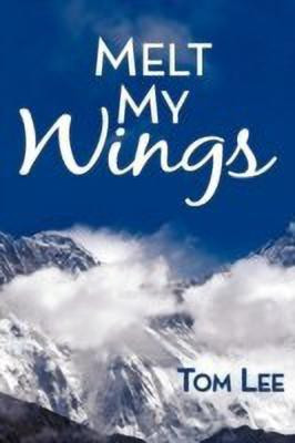 Melt My Wings(English, Paperback, Lee Tom)