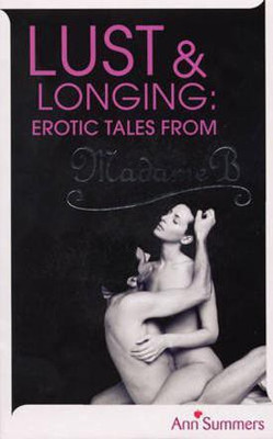 Lust and Longing(English, Electronic book text, Ann Summers)