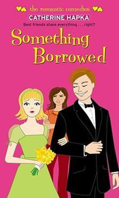 Something Borrowed(English, Paperback, Hapka Catherine)