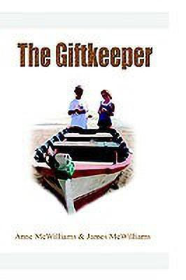 The Giftkeeper(English, Hardcover, McWilliams James)
