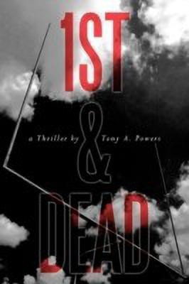 1st & Dead(English, Paperback, Powers Tony A.)