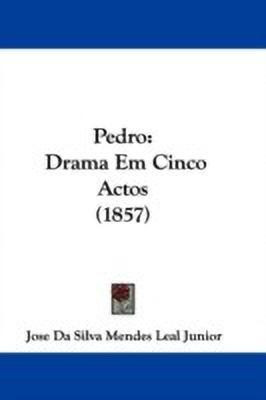 Pedro(English, Paperback, Junior Jose Da Silva Mendes Leal)