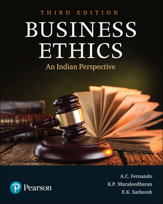 Business Ethics : An Indian Perspective | Third Edition | By Pearson(English, Paperback, A C Fernando, K P Muralidheeran, E K Satheesh)