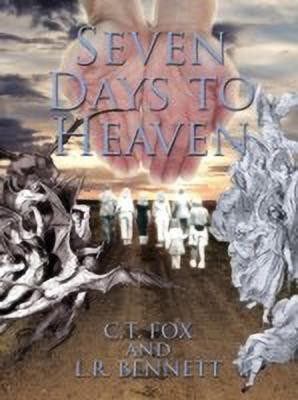 Seven Days to Heaven(English, Paperback, Fox C.T.)