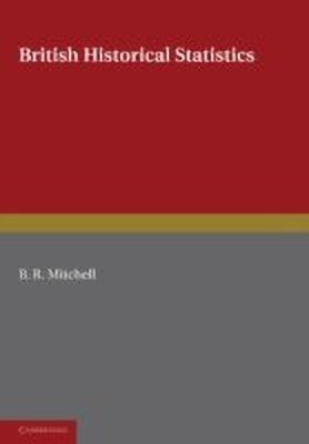 British Historical Statistics(English, Paperback, Mitchell B. R.)
