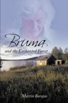 Bruma and the Enchanted Forest(English, Paperback, Barajas Martin)
