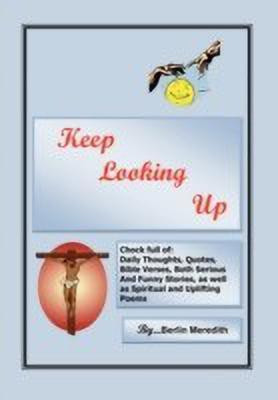 Keep Looking Up(English, Paperback, Meredith Berlin R)