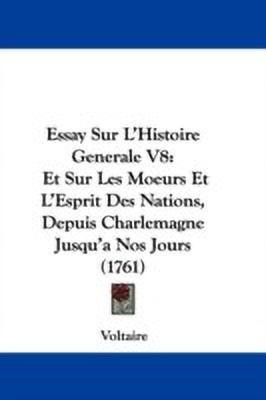 Essay Sur L'Histoire Generale V8(English, Paperback, Voltaire)