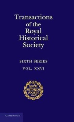 Transactions of the Royal Historical Society: Volume 26(English, Hardcover, unknown)