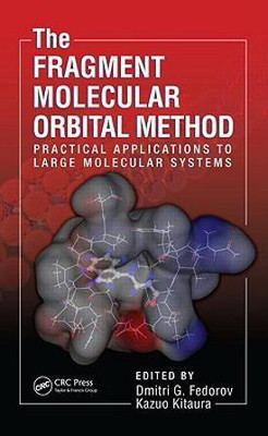 The Fragment Molecular Orbital Method  - Practical Applications to Large Molecular Systems [With CDROM](English, Hardcover, unknown)