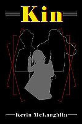 Kin(English, Paperback, McLaughlin Kevin)