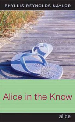 Alice in the Know(English, Electronic book text, Naylor Phyllis Reynolds)
