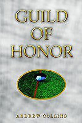 Guild of Honor(English, Hardcover, Collins Andrew)