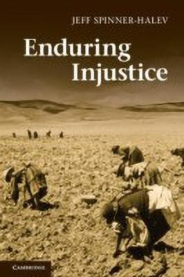 Enduring Injustice(English, Hardcover, Spinner-Halev Jeff)