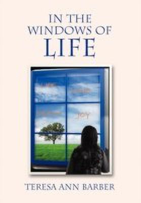In the Windows of Life(English, Paperback, Barber Teresa Ann)