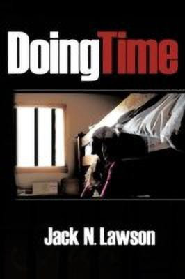 Doing Time(English, Hardcover, Lawson Jack N.)