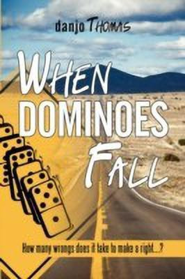 When Dominoes Fall(English, Paperback, Thomas danjo)