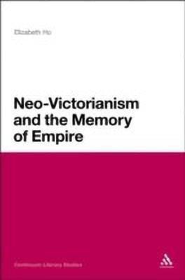 Neo-Victorianism and the Memory of Empire(English, Hardcover, Ho Elizabeth)
