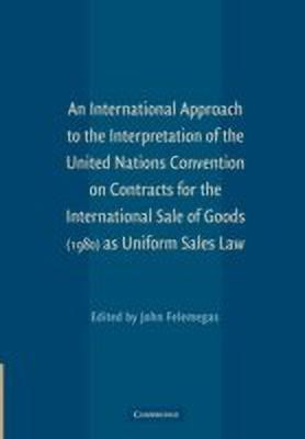 An International Approach to the Interpretation of the United Nations Convention on Contracts for the International Sale of Goods (1980) as Uniform Sales Law(English, Paperback, unknown)