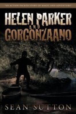Helen Parker and Gorgonzaano(English, Paperback, Sutton Sean)