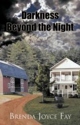 Darkness Beyond the Night(English, Paperback, Fay Brenda Joyce)
