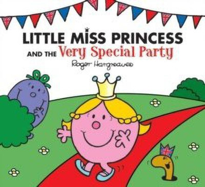 Little Miss Princess and the Very Special Party(English, Paperback, Hargreaves Roger)