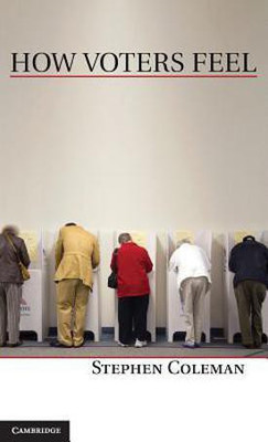 How Voters Feel(English, Hardcover, Coleman Stephen)