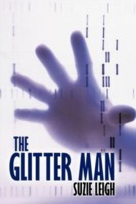 The Glitter Man(English, Hardcover, Leigh Suzie)