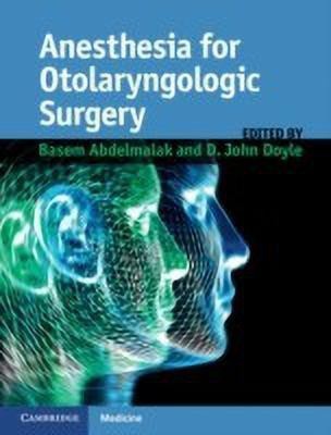 Anesthesia for Otolaryngologic Surgery(English, Hardcover, unknown)