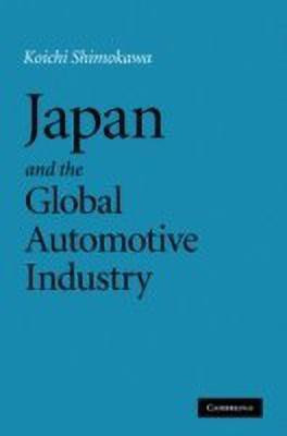 Japan and the Global Automotive Industry(English, Paperback, Shimokawa Koichi)