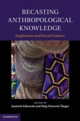 Recasting Anthropological Knowledge(English, Hardcover, unknown)