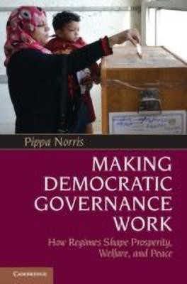 Making Democratic Governance Work(English, Paperback, Norris Pippa)