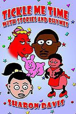 Tickle Me Time with Stories and Rhymes(English, Paperback, Davis Sharon)