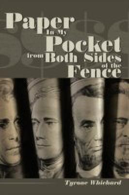 Paper In My Pocket from Both Sides of the Fence(English, Paperback, Whichard Tyrone)