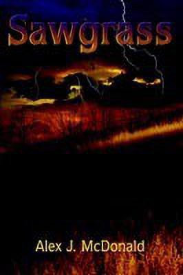 Sawgrass(English, Hardcover, McDonald Alex J.)