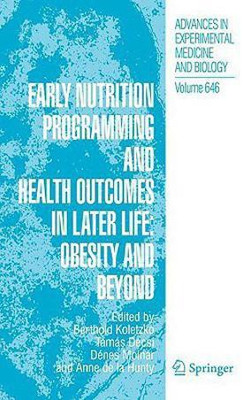 Early Nutrition Programming and Health Outcomes in Later Life: Obesity and beyond(English, Hardcover, unknown)