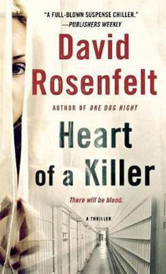 Heart of a Killer(English, Paperback, Rosenfelt David)