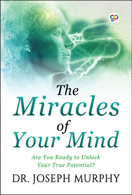 The Miracles of Your Mind(English, Electronic book text, Murphy Joseph)