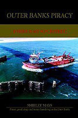 Outer Banks Piracy(English, Paperback, MAYS SHIRLEY)