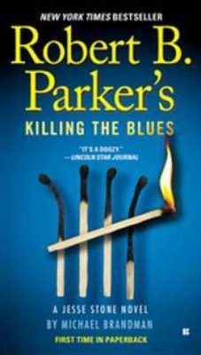 Robert B. Parker's Killing the Blues(English, Electronic book text, Brandman Michael)