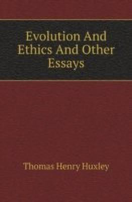 Evolution And Ethics And Other Essays(English, Paperback, Huxley T. H.)