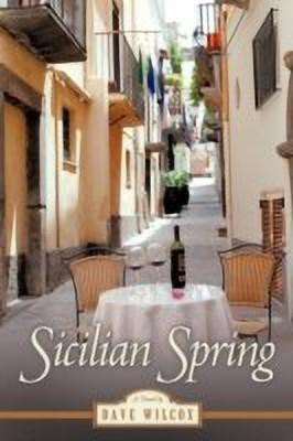 Sicilian Spring(English, Paperback, Wilcox Dave)