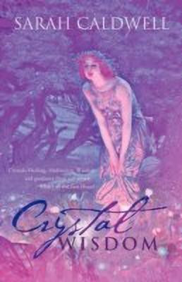 Crystal Wisdom(English, Paperback, Caldwell Sarah)