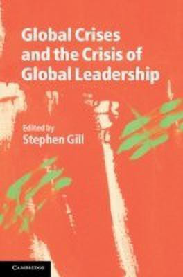 Global Crises and the Crisis of Global Leadership(English, Hardcover, unknown)