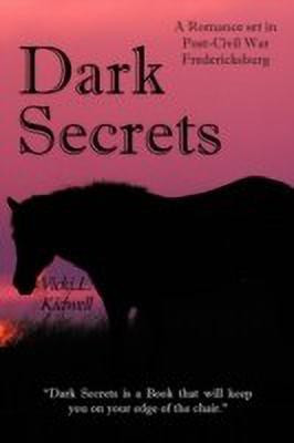 Dark Secrets(English, Paperback, Kidwell Vicki L.)