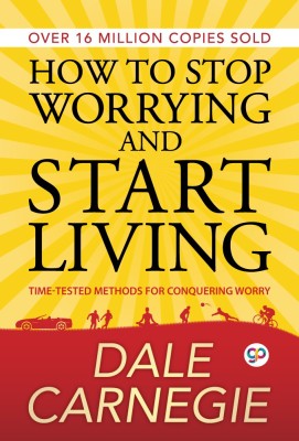 How to Stop Worrying and Start Living(English, Electronic book text, Carnegie Dale)