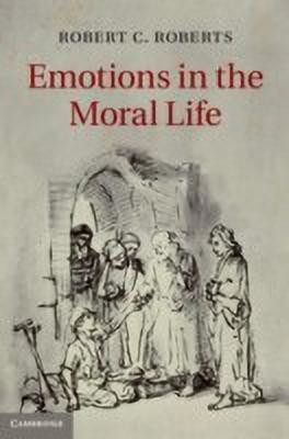 Emotions in the Moral Life(English, Hardcover, Roberts Robert C.)