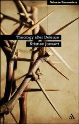 Theology After Deleuze(English, Hardcover, Justaert Kristien Dr)