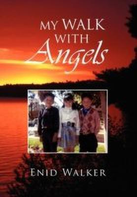 My Walk With Angels(English, Paperback, Walker Enid)